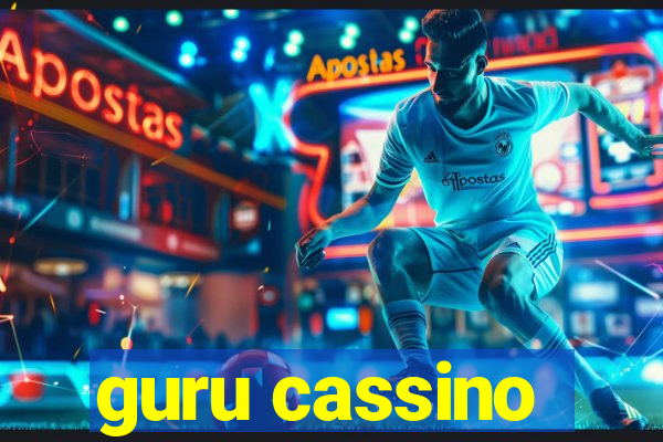 guru cassino